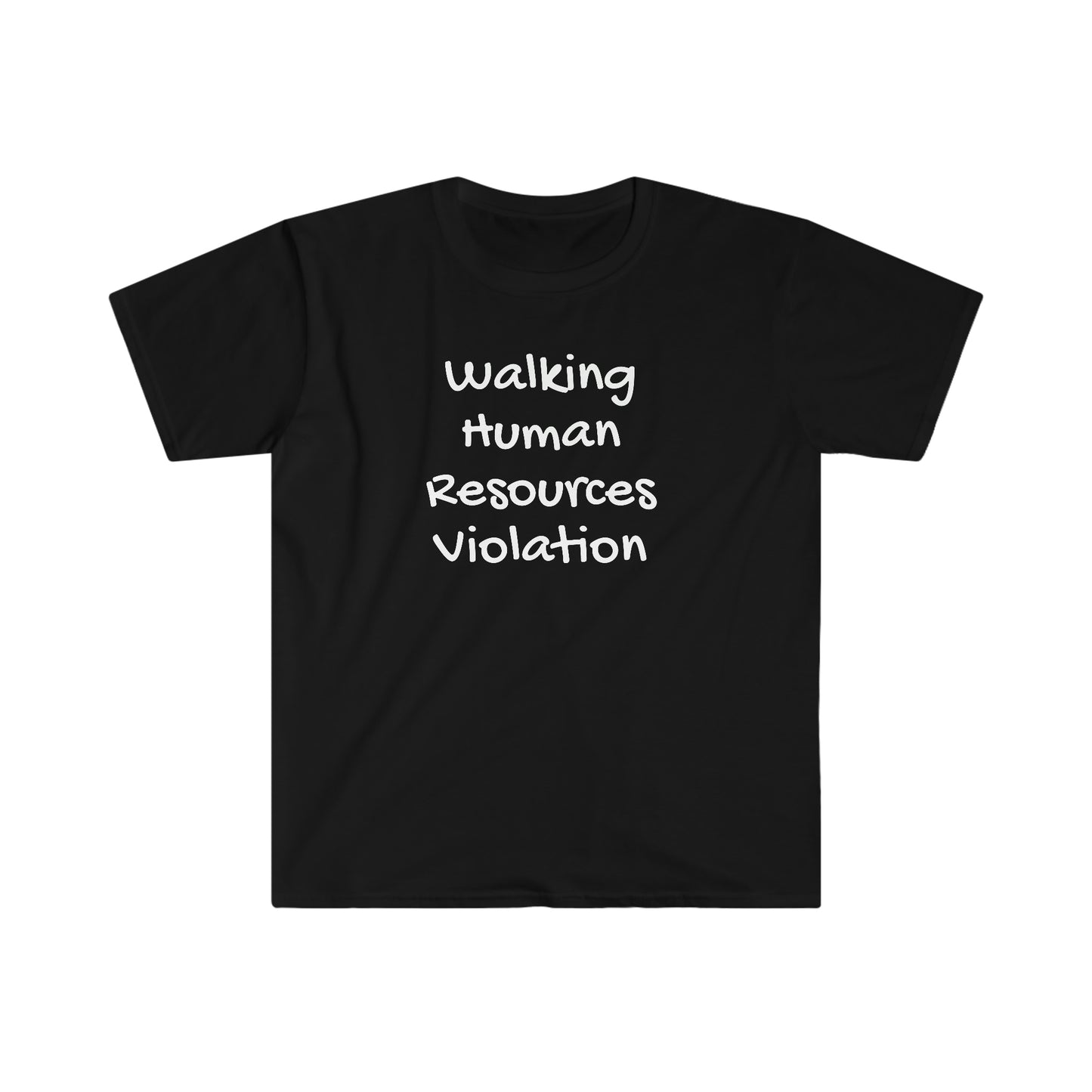 Walking Human Resources Violation Unisex Softstyle funny T-Shirt